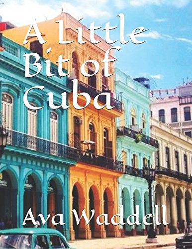 A Little Bit of Cuba