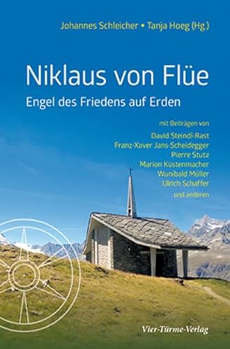 Preisvergleich Produktbild Niklaus von Flüe: Engel des Friedens auf Erden