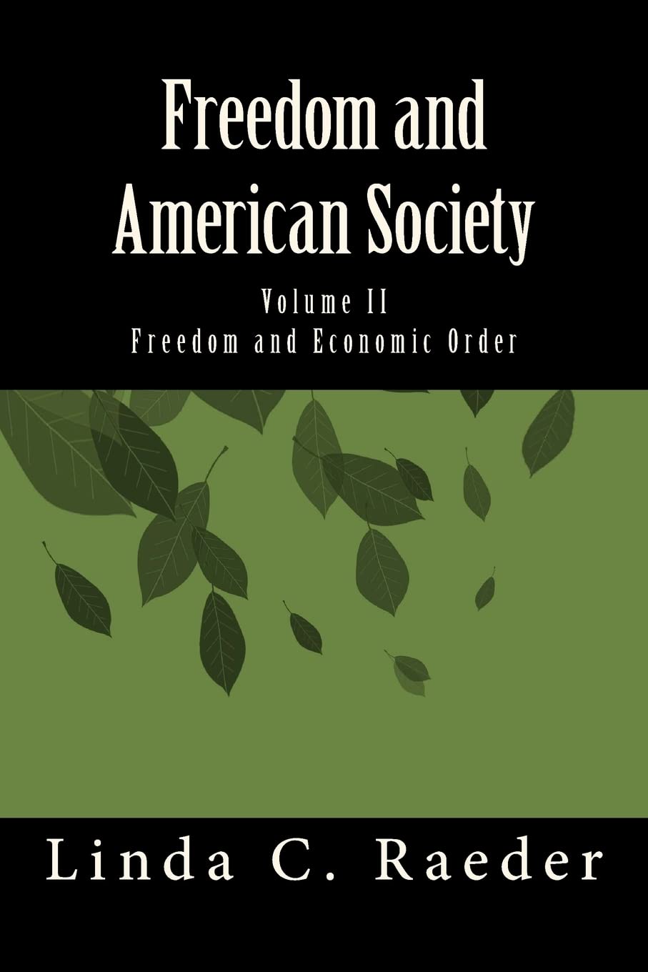 Freedom and Economic Order (Freedom and American Society)