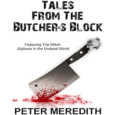 Tales from the Butcher's Block - Featuring The Witch