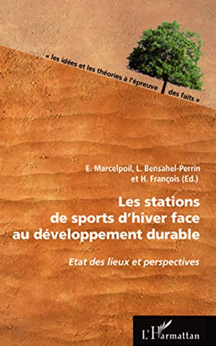 Les stations de sports d'hiver face au développement durable (French Edition)