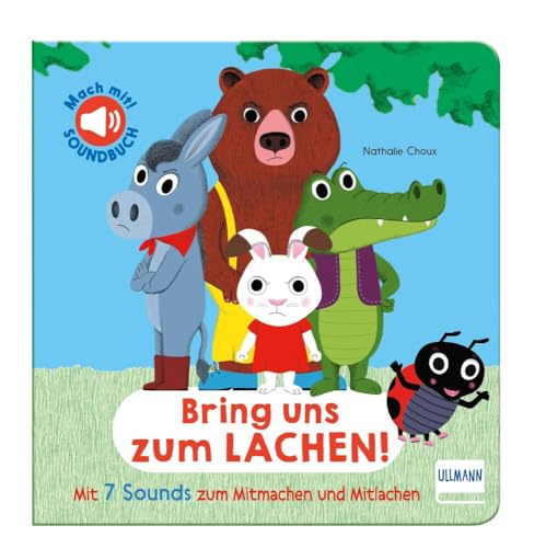 Bring uns zum Lachen!: Kitzel die Tiere und bring sie zum Lachen! Ein...