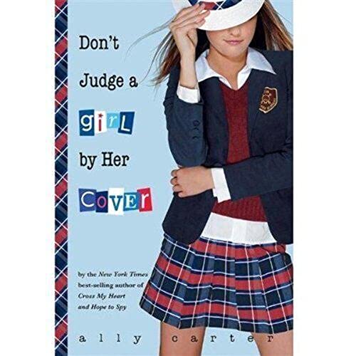 Don't Judge A Girl By Her Cover 0545284333 Book Cover