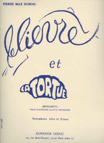 Le Lievre Et La Tortue for Alto Saxophone and Piano