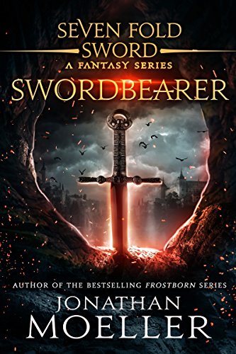 Sevenfold Sword: Swordbearer (Sevenfold Sword- A Fantasy Series Book 2)