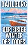 schweden karte  DER EISIGE WINTER DES TODES (SCHWEDEN-THRILLER-LIV MODIG 9)