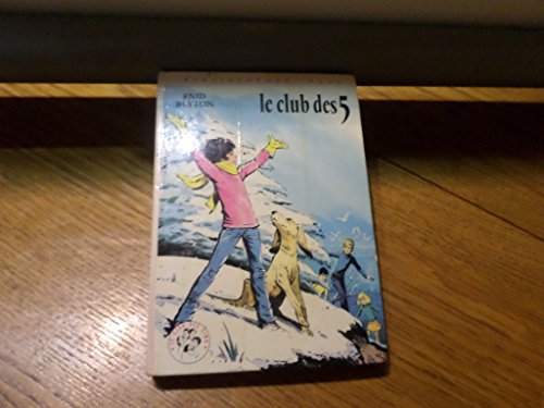 Télécharger Le Club des Cinq Livre eBook France