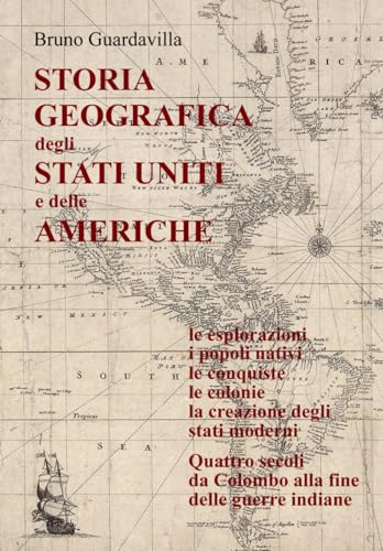 Storia Geografica degli Stati Uniti e delle Americhe