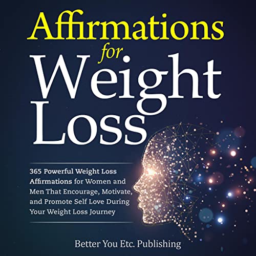Affirmations for Weight Loss by Better You Etc. Publishing episode artwork