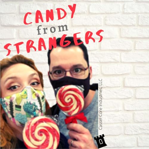 Candy from Strangers Podcast By Rebecca and James cover art
