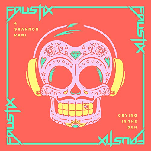 Faustix & Shannon Rani