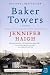 Baker Towers: A Novel
