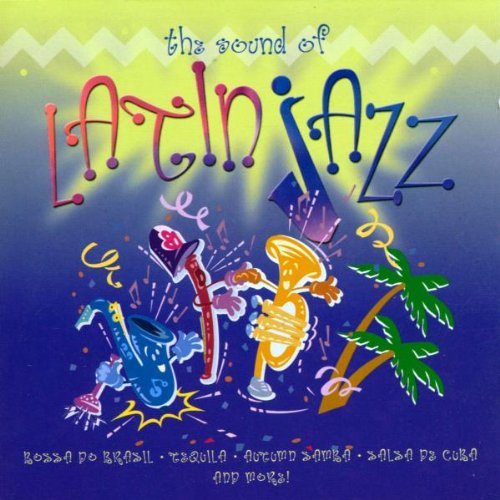 Sound of Latin Jazz [Audio CD] Various Artists