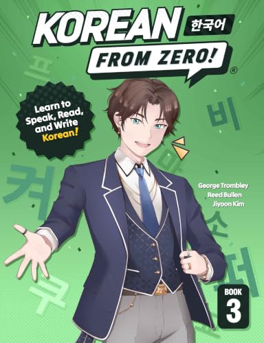 Korean From Zero! 3: Continue Mastering the Korean Language with Integrated Workbook and Online Course