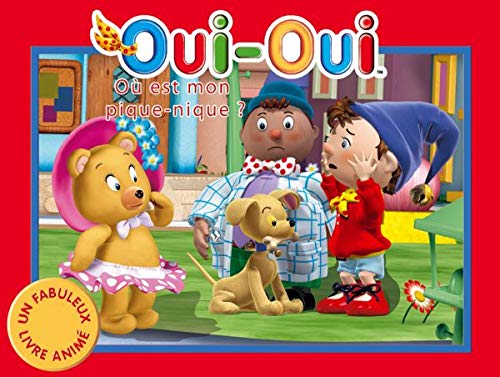 Oui-Oui : Où est mon pique-nique ?