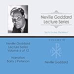 Cover of Neville Goddard Lecture Series: Volume VI