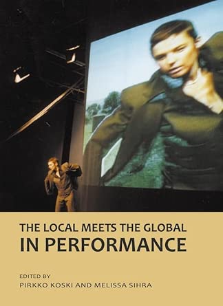 The Local Meets the Global in Performance book cover