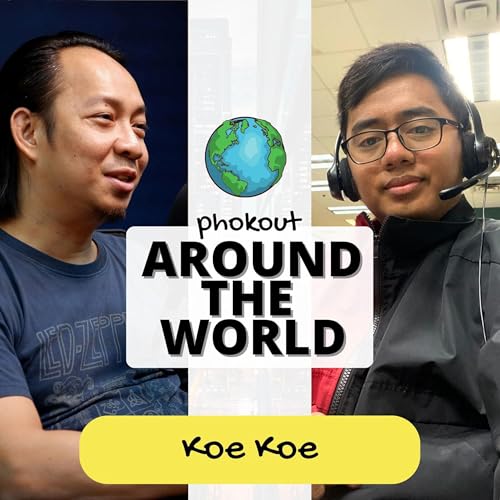 Page de couverture de Ep 008: Around The World with Koe Koe
