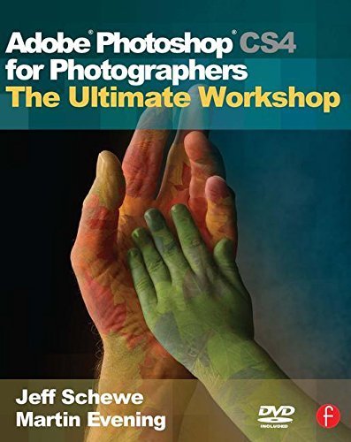 Adobe Photoshop CS4 for Photographers: The Ultimate Workshop by Martin Evening (2009-02-27)