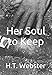 Her Soul to Keep: Forward Author and Contributing Editor Michael McCann