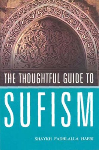 The Thoughtful Guide to Sufism
