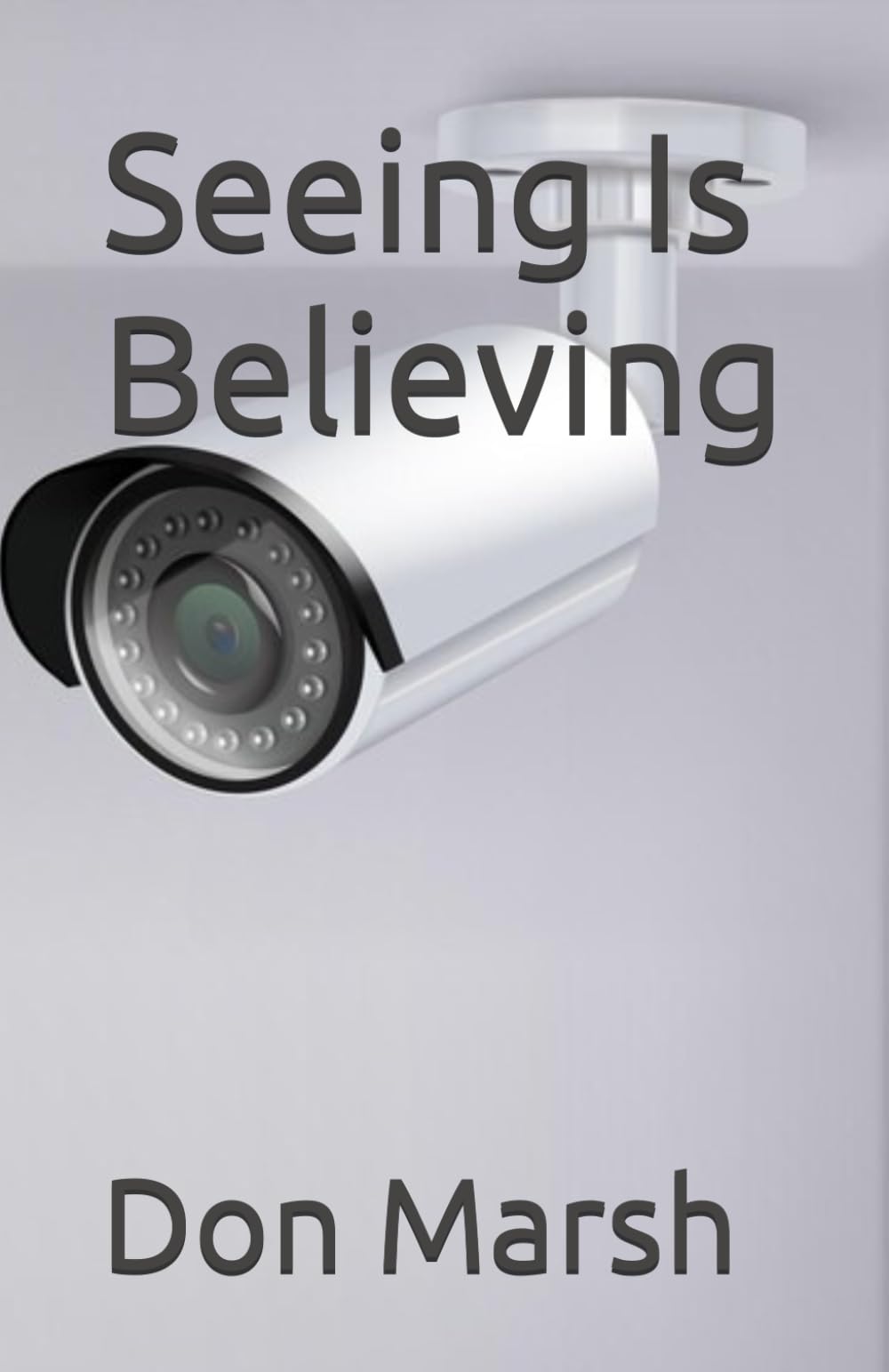 Seeing Is Believing