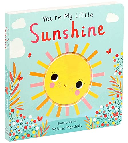 Image of You're My Little Sunshine (Board Book for Babies and Toddlers 0-2 years old)