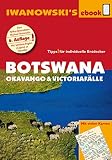 Botswana - Okavango und Victoriafälle - Reiseführer von Iwanowski: Individualreiseführer mit vielen Abbildungen und Detailkarten mit Kartendownload (Reisehandbuch)