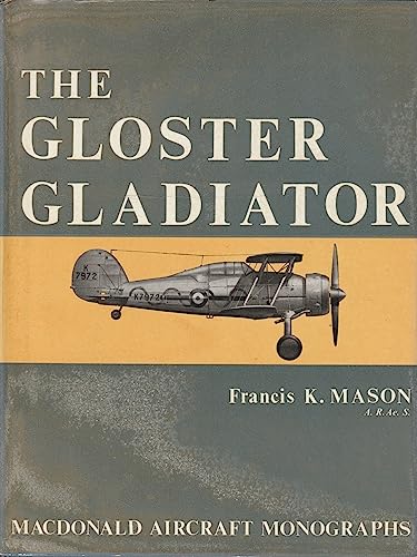  The Gloster Gladiator