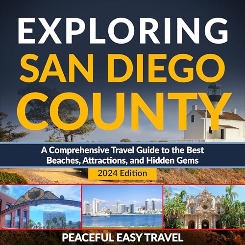 Exploring San Diego County by Peaceful Easy Travel episode artwork