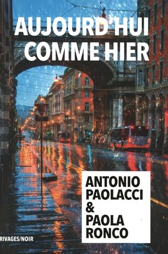 Aujourd'hui comme hier - Antonio Paolacci et Paola Ronco (2026)