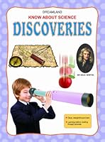 Discoveries (Know About Science) 1730118127 Book Cover