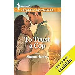 To Trust a Cop Audiolibro Por Sharon Hartley arte de portada