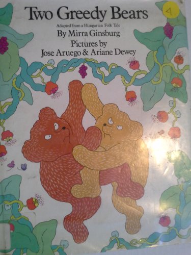 Two Greedy Bears B001U9NW3M Book Cover