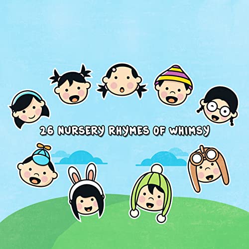 26 Nursery Rhymes Of Whimsy by The Modern Nursery Rhyme Singers on