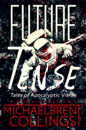 Cover of Future Tense: Tales of Apocalyptic Vision