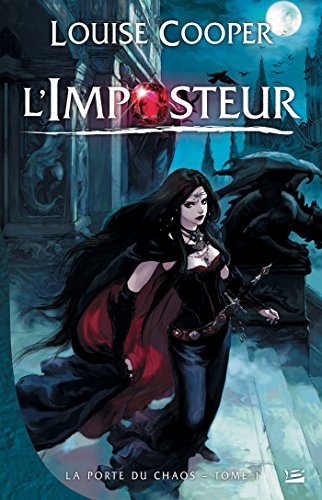 Télécharger L'Imposteur: La Porte du Chaos, T1 livre En ligne
