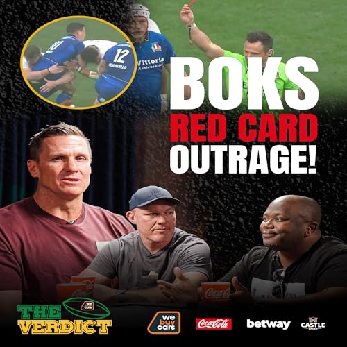 WORLD RUGBY UNDER FIRE! SPRINGBOKS FIGHT BACK AFTER SHOCK RED CARD | The Verdict S03 EP03