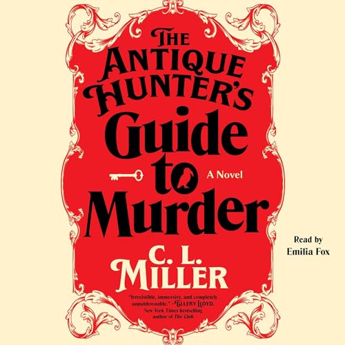 The Antique Hunter's Guide to Murder [Written by C.L. Miller] episode artwork