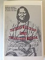 The Indian Wars of 1864 Through the Sand Creek Massacre: A Collection of Articles from the Rocky Mountain News and the Commonwealth Published in Denve 0965822907 Book Cover