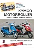  Kymco Motorroller: 50er und 125er Zwei- und Viertakt aus Taiwan