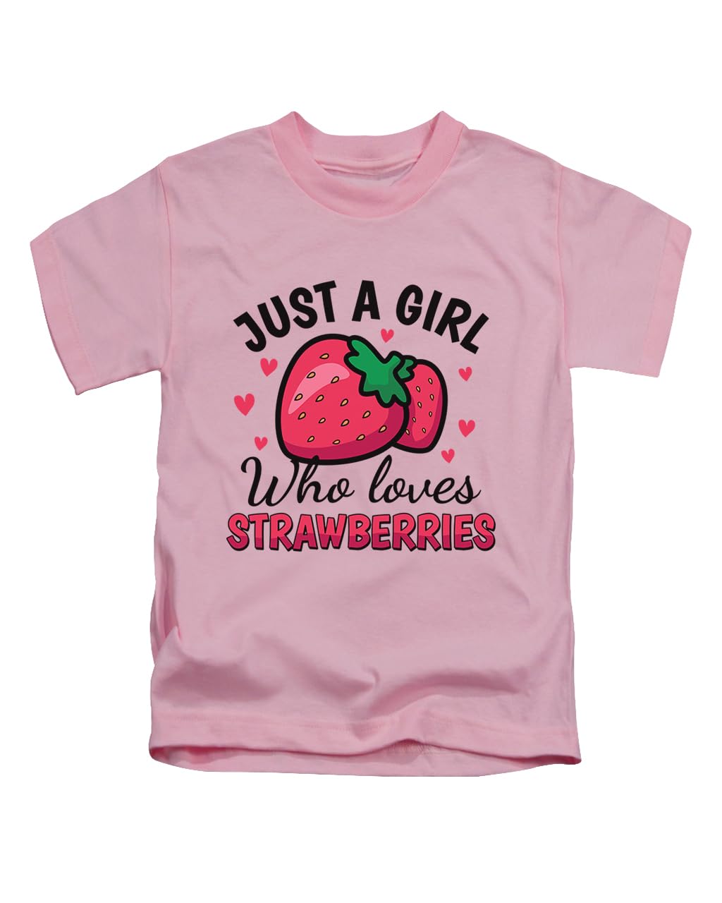 New Spirit Original Unisex Kids Baby Pink Strawberry, Just A Girl Who Loves Strawberries Fruit Cute Girly Tee T-Shirt Funny T Shirt Top