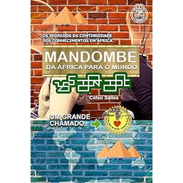 Capa do livro MANDOMBE - Da África para o Mundo - UM GRANDE CHAMADO.