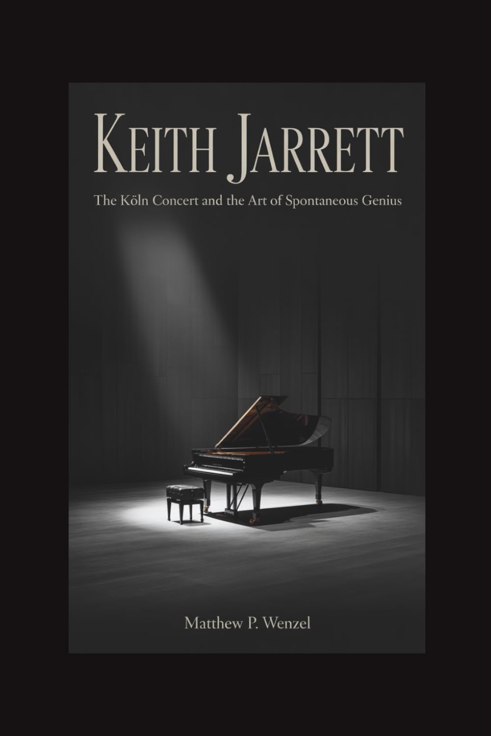 KEITH JARRETT: The Köln Concert and the Art of Spontaneous Genius