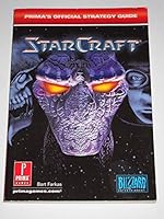 StarCraft: Prima's Official Strategy Guide