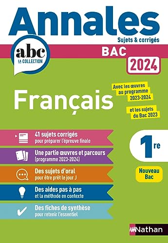 Annales ABC du BAC 2024 - Français 1re - Sujets et corrigés -...