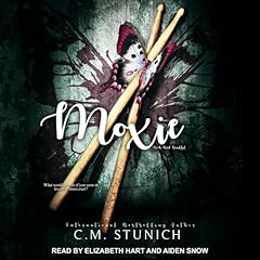Moxie Audiolibro Por C.M. Stunich arte de portada