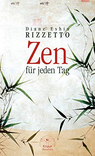 Zen für jeden Tag Zen für jeden Tag