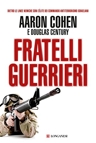 Fratelli guerrieri (I grandi libri d'azione Vol. 37) Fratelli guerrieri (I grandi libri d'azione Vol. 37)