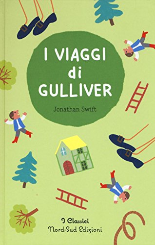 I viaggi di Gulliver I viaggi di Gulliver